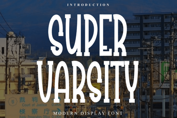 Go Big with Super Varsity: Commanding Attention in Every Line