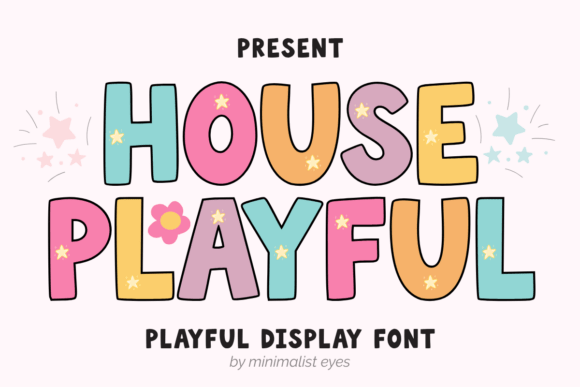House Playful: The Font That Feels Like a Warm Hug