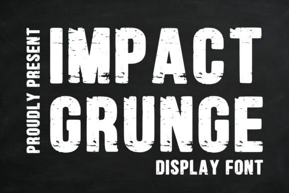 Impact Grunge: A Typeface Built for Bold, Authentic Branding