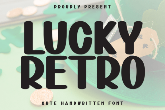 Lucky Retro: The Handcrafted Font That Captures Heart and Charm
