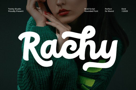 Rachy: The Bold Script Font for Modern Branding
