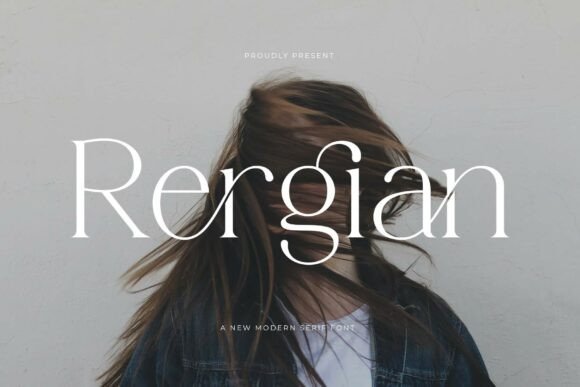 Rergian: The Modern Serif for Understated Elegance